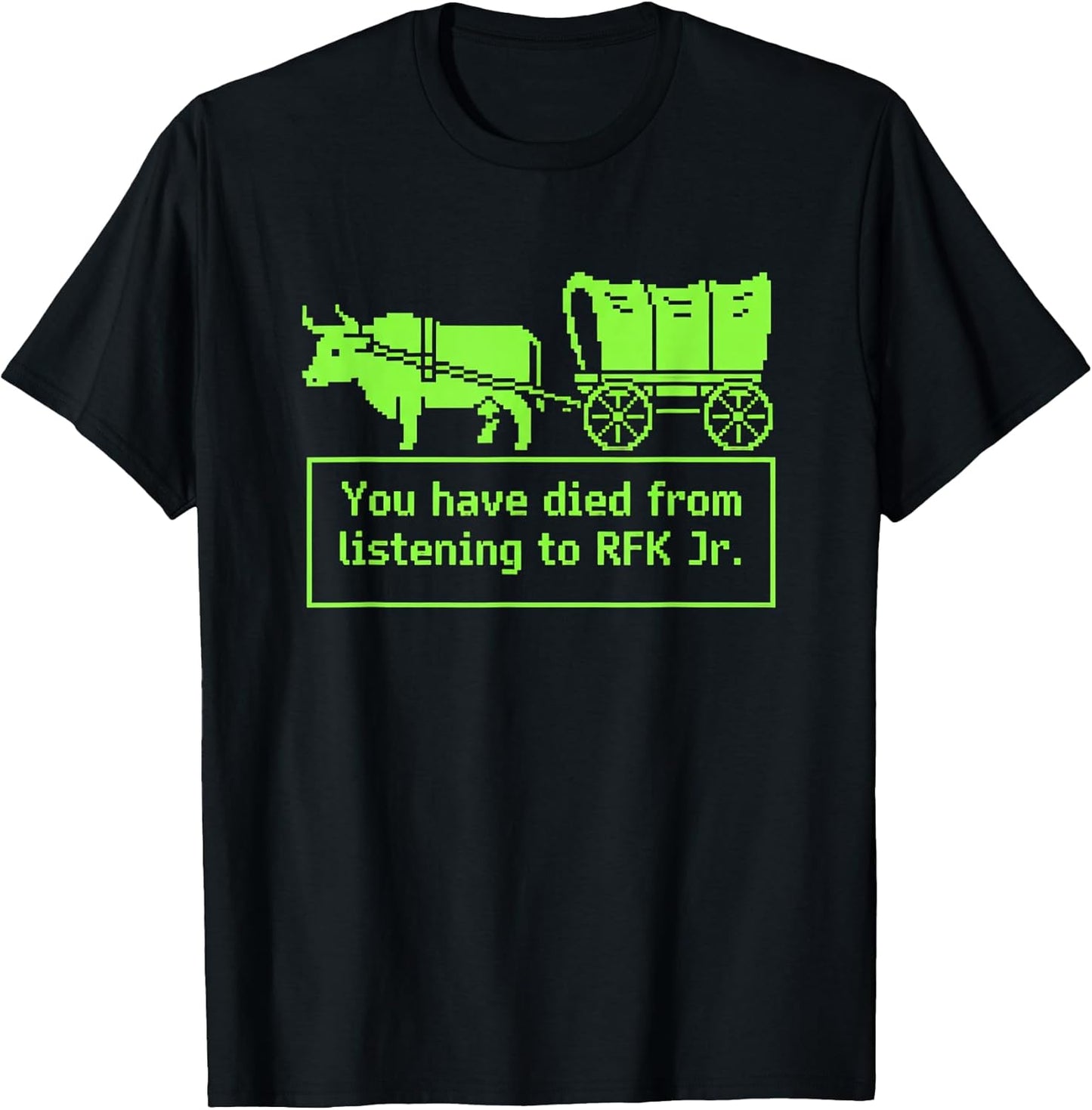 Funny You Have Died from Listening to RFK Jr Retro Videogame T-Shirt