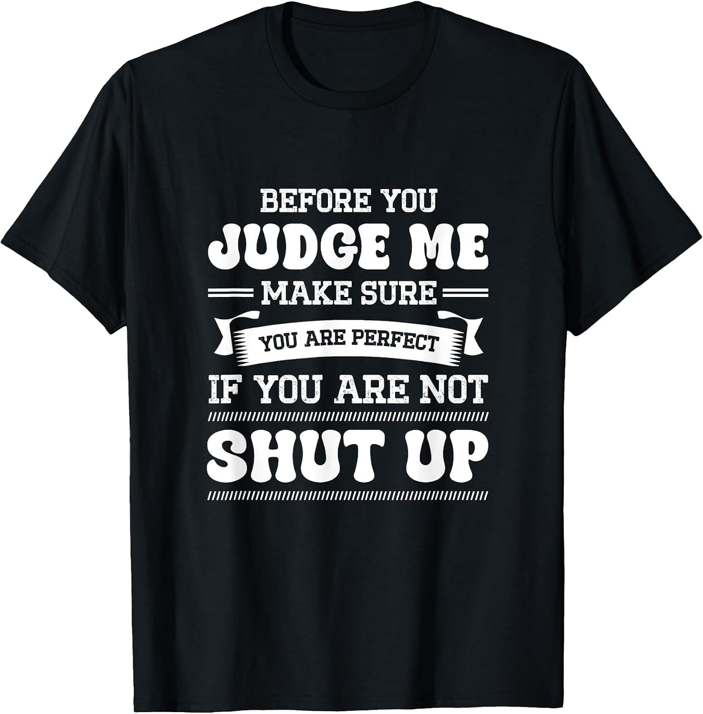Before You Judge Me Funny