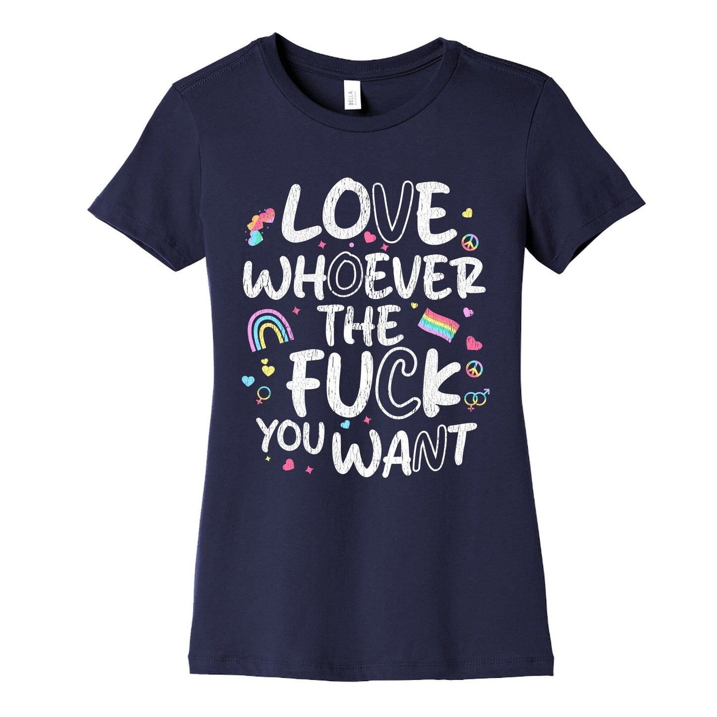 Love Whoever The Fuck You Want Womens Cotton Tee