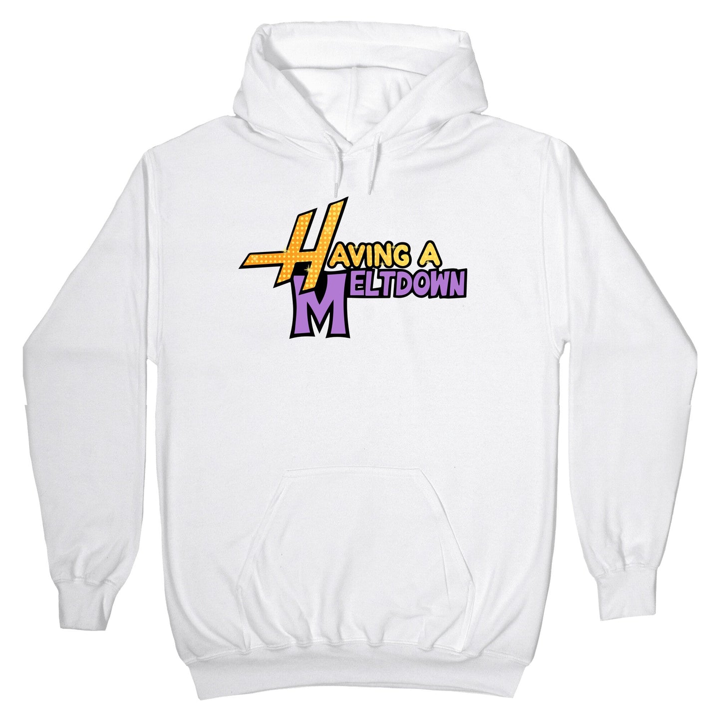 Having A Meltdown Hoodie