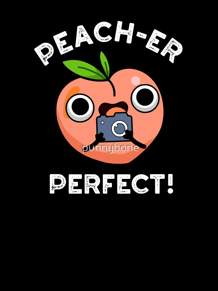 Peach-er Perfect Funny Peach Pun (Dark BG) by punnybone