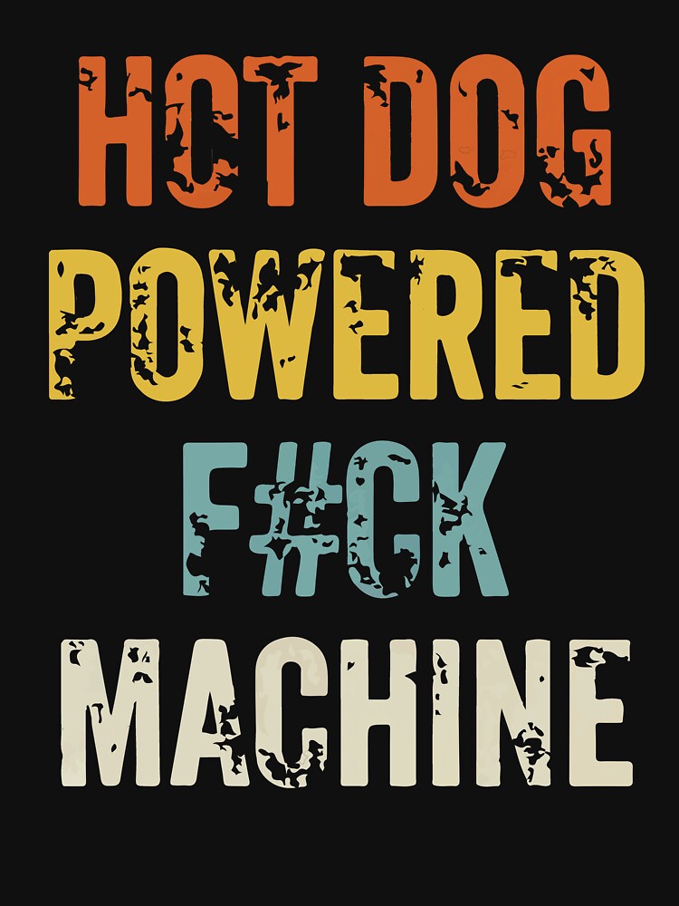 Hot Dog Powered Funny Adult Humor Retro Food Joke Design by kiralynstration