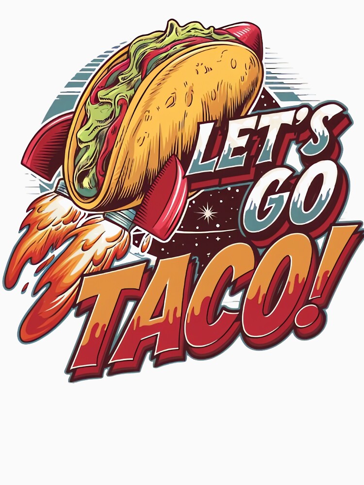 Retro Taco Rocket - Let’s Go Taco Space Adventure Design by ARTReMi
