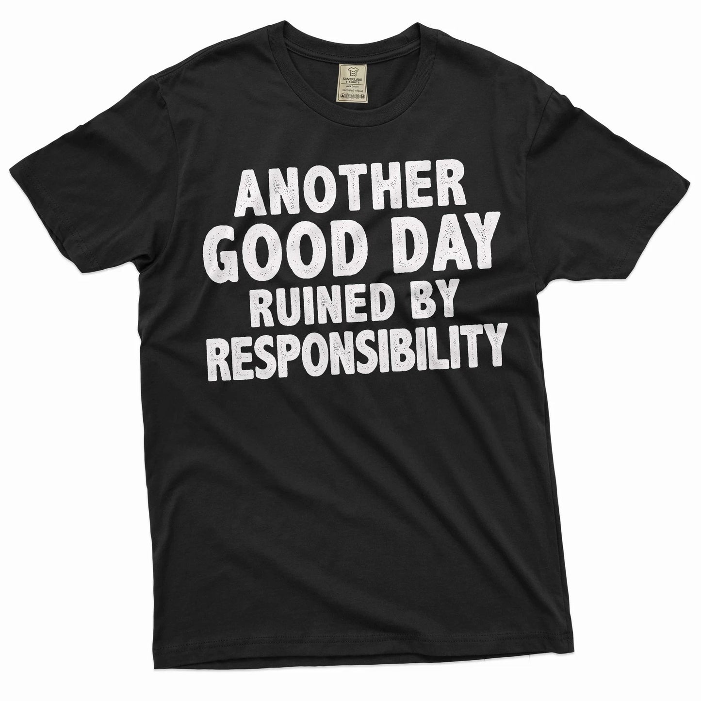 Funny Sarcasm T-shirt sarcastic gifts, humorous saying t-shirt humor tshirts