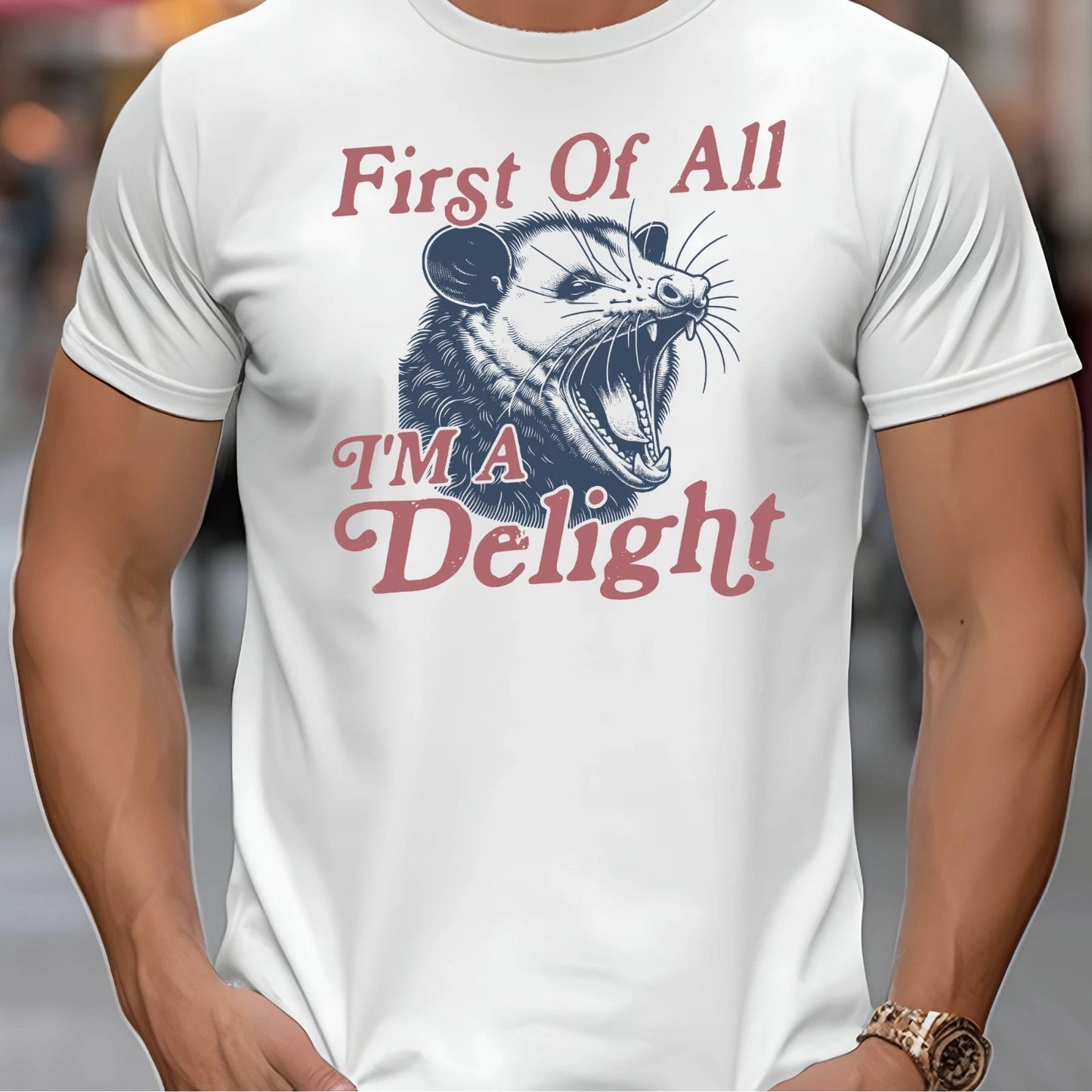 First Of All, I'm a Delight Funny Adult Humor Novelty T-Shirt