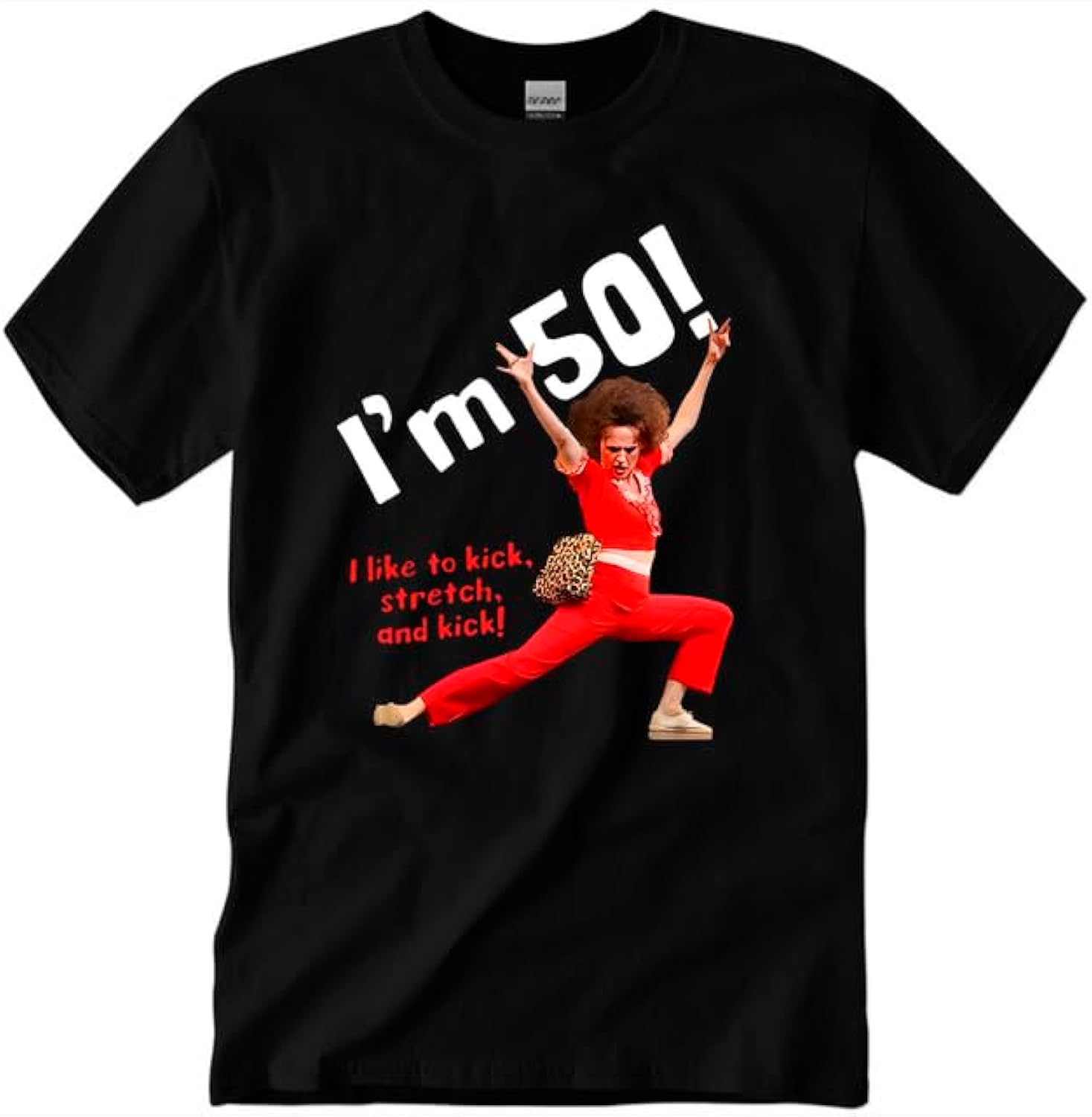 Sally Omalley I'M 50 Like Kick Stretch Kick Short Sleeve Casual (1)