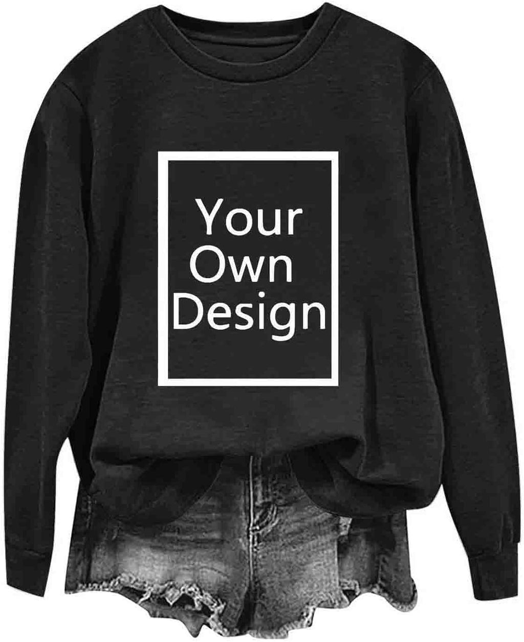 Custom Sweatshirts for Women Personalized Sweatshirt Design Your Own Front Long Sleeve Round Neck Sweatshirt Pullover