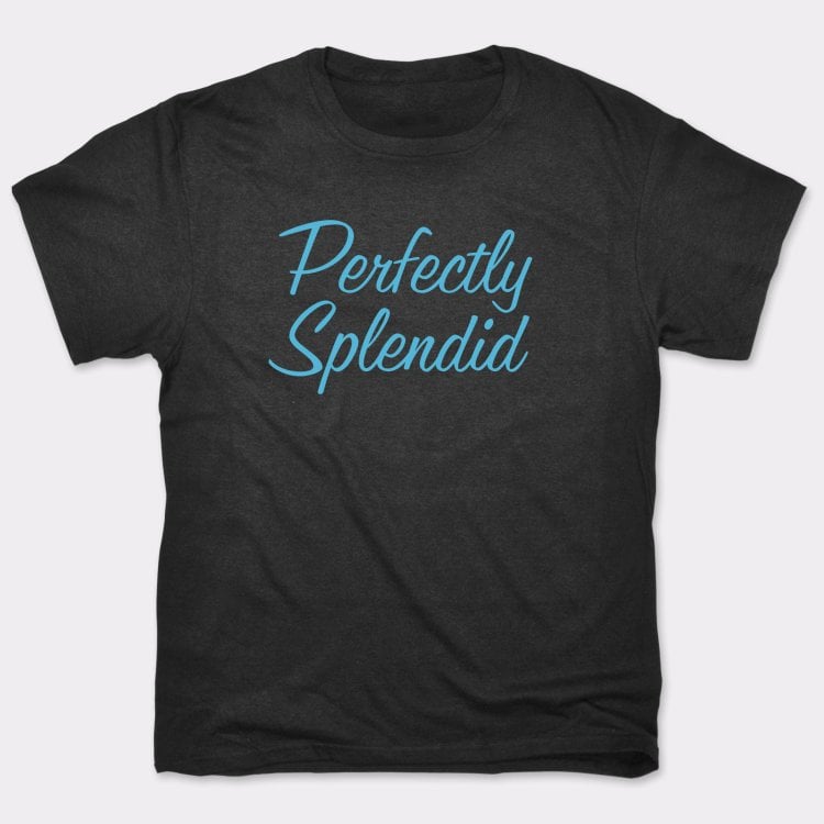 Perfectly Splendid
