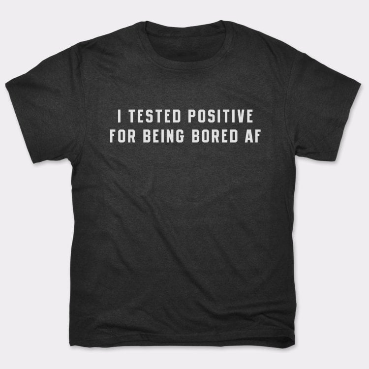 Tested Positive
