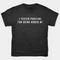 Tested Positive