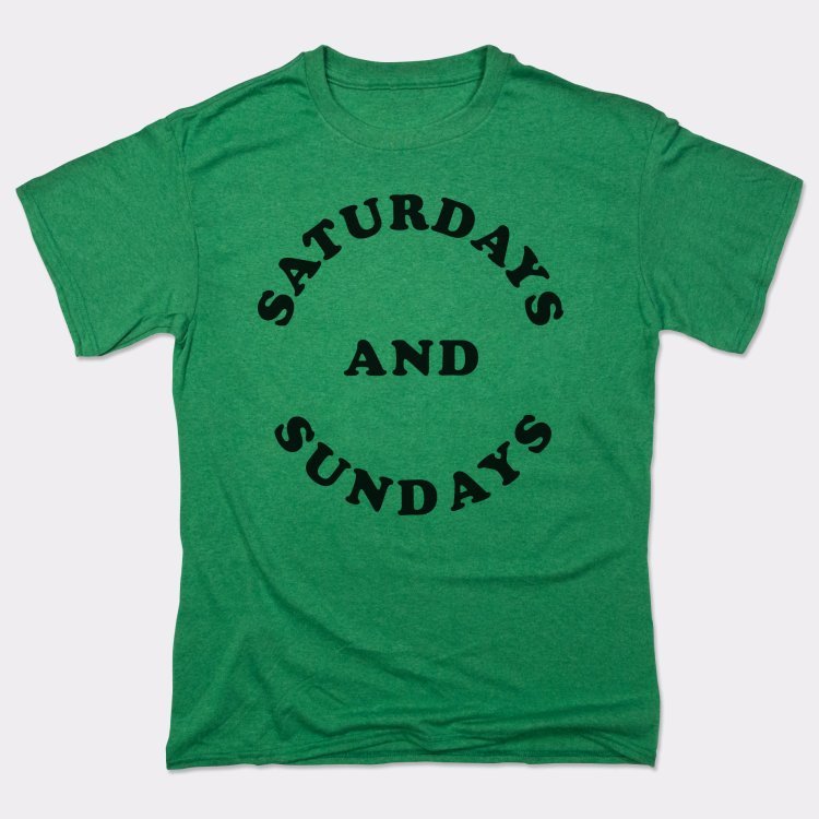 Saturdays And Sundays