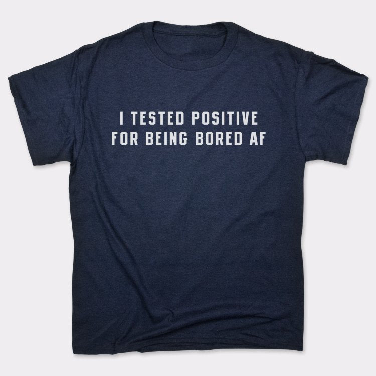Tested Positive