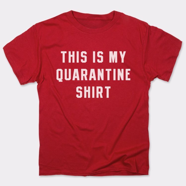 Quarantine Shirt
