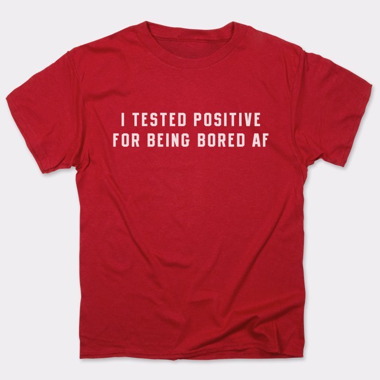 Tested Positive