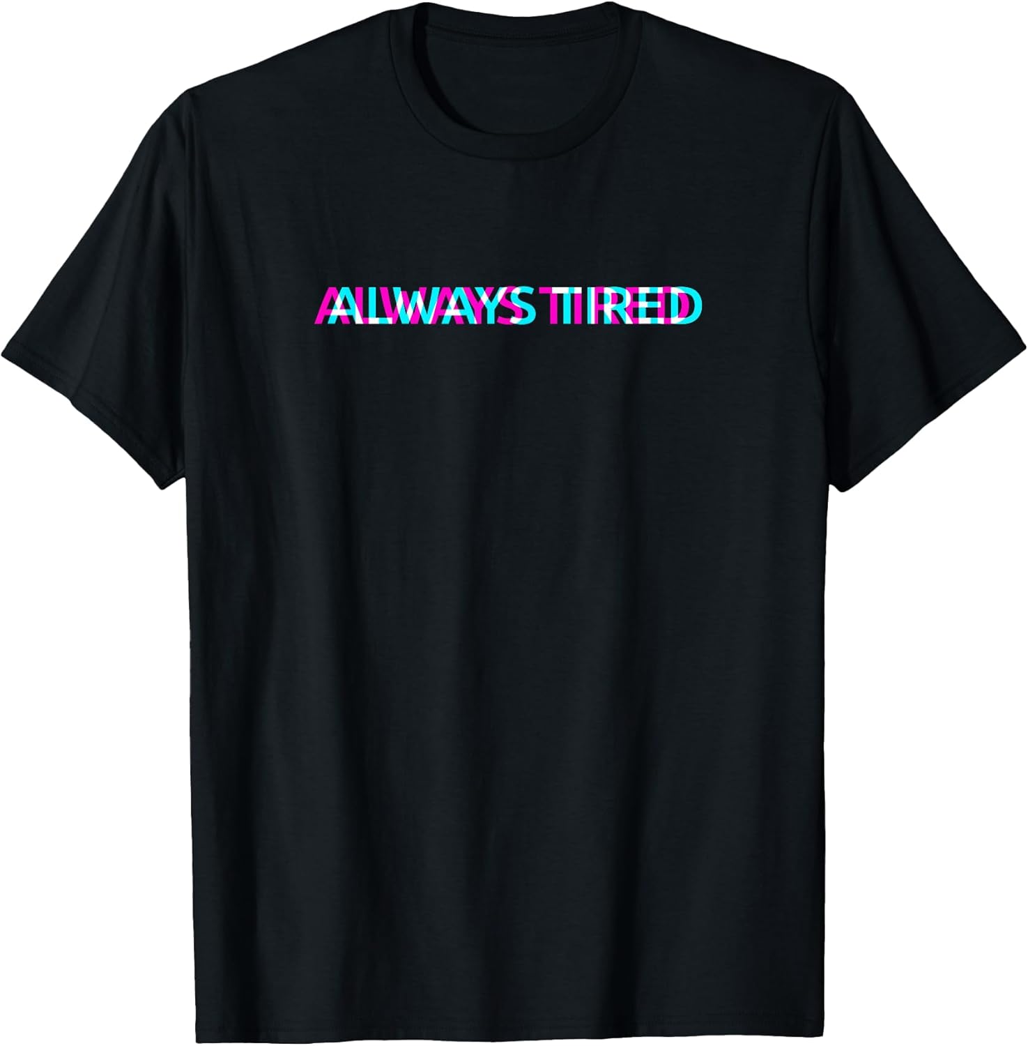 Always Tired Tattoo Clothing