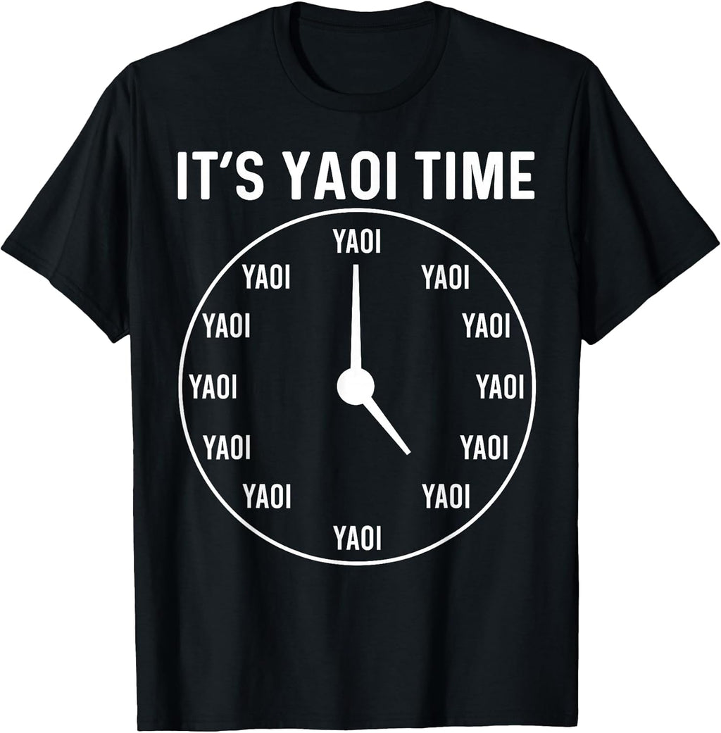 Funny Yaoi Anime Manga BL It's Yaoi Time T-Shirt