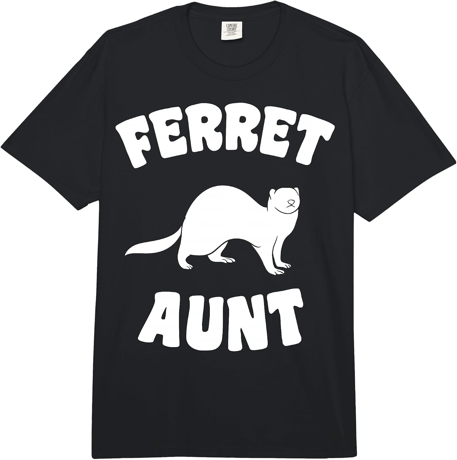 Cool Ferret Aunt Quote Merch