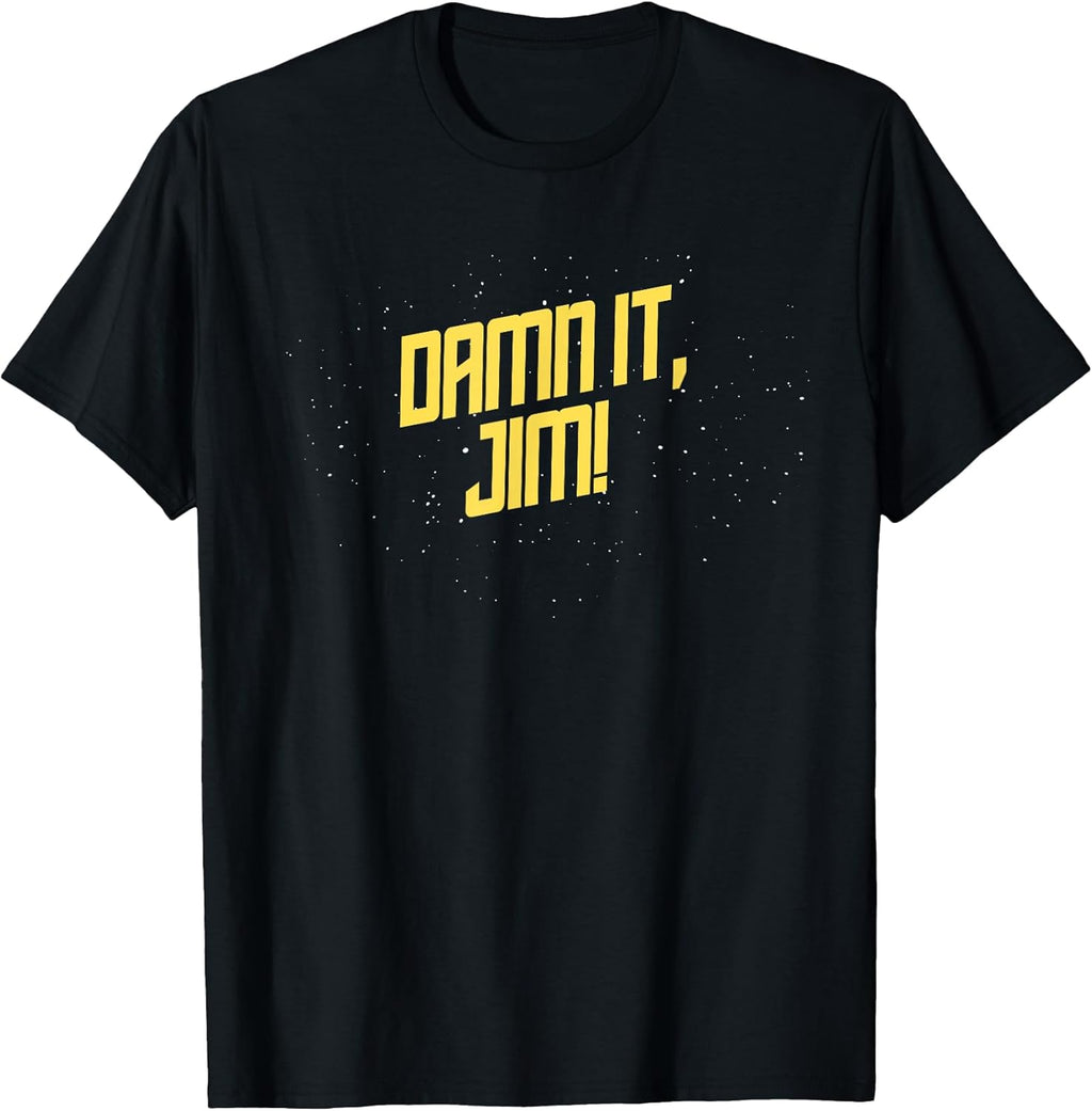 Dammit Damn It, Jim! Funny Space Style Sci-Fi Office Quote T-Shirt