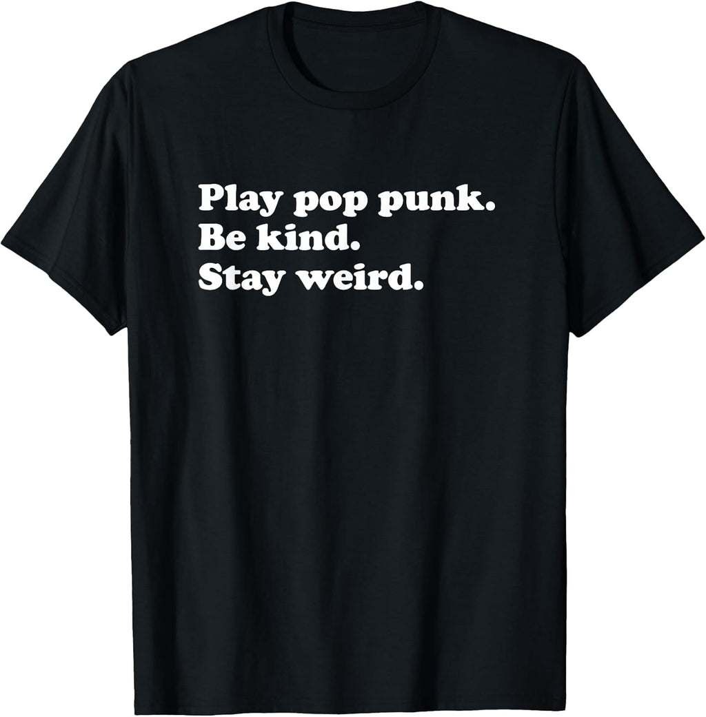 Men Women Teens Boys or Girls Funny Pop Punk T-Shirt