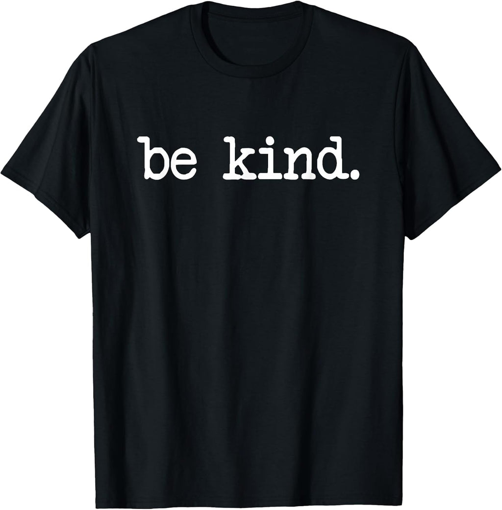 Be Kind T-Shirt - Kindness Tee in Black, Grey, Blue, and Red T-Shirt