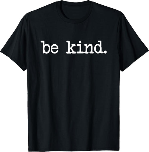 Be Kind T-Shirt - Kindness Tee in Black, Grey, Blue, and Red T-Shirt