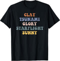 Clay Tsunami Glory Starflight Sunny Tees