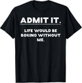 Funny Sayings Shirts For Men Women Kids Gifts