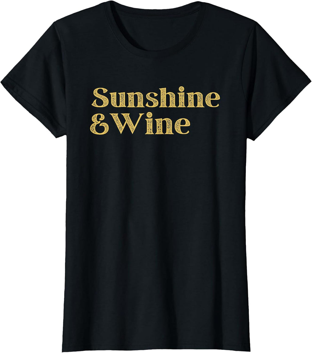 Sunshine and Wine Funny Summer Drinking Quote T-Shirt