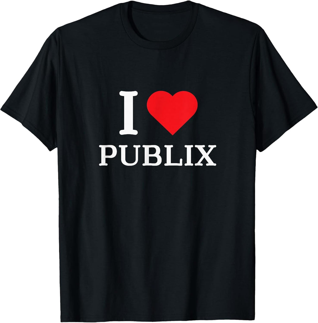 I Love Publix Funny Design Apparel