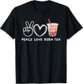 Peace, Love Boba Tea Kawaii Boba Tea Lover Food Lover T-Shirt