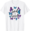 Christian Bible Verse Quote Butterfly God Is Good T-Shirt