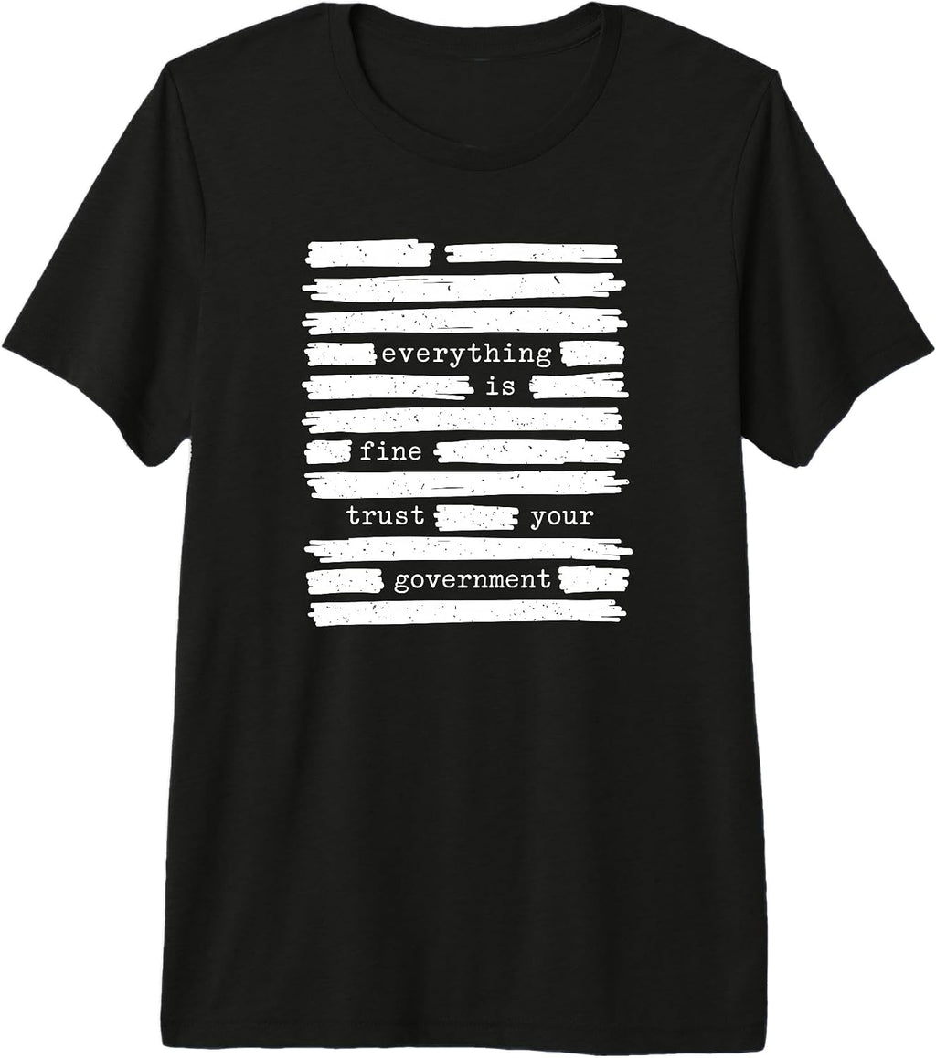 Funny Trust Your Government T Graphic Novelty Tees