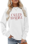 Christian Sweatshirts for Women Faith Jesus Called To Serve Graphic Sweatshirt God Religious Hoodie Pullover Tops