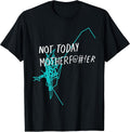 Not Today - NTMF