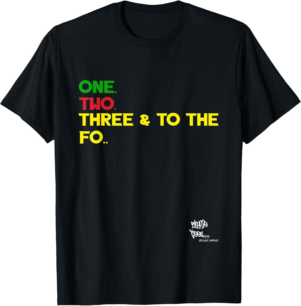 Old School Rap Hip HOP Merch One Two Three Quote 90's T-Shirt