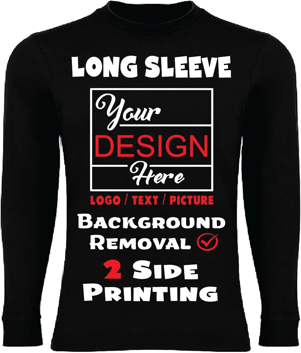 Custom Long Sleeve T-Shirts | Personalized Design Your Own Shirts Unisex Male Female with Digital Printing
