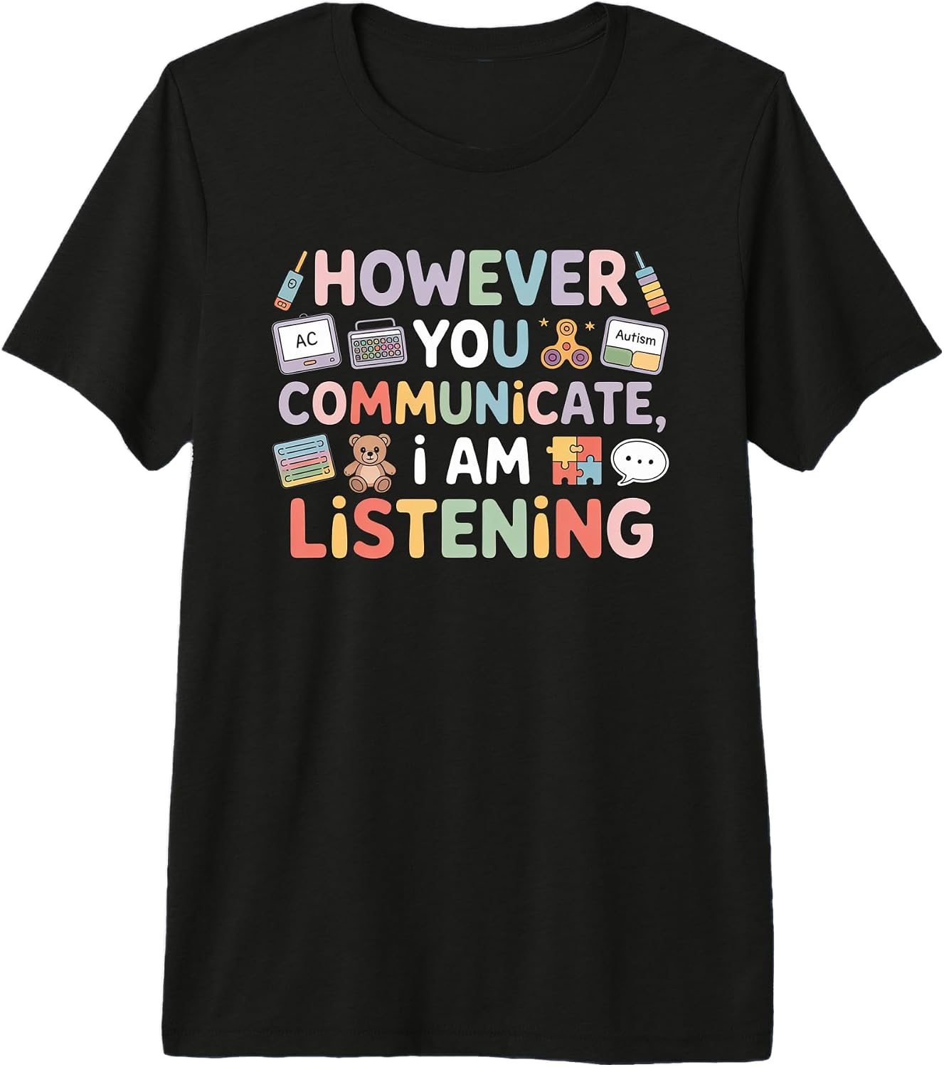 Speech Therapist However You Communicate Gift Tees