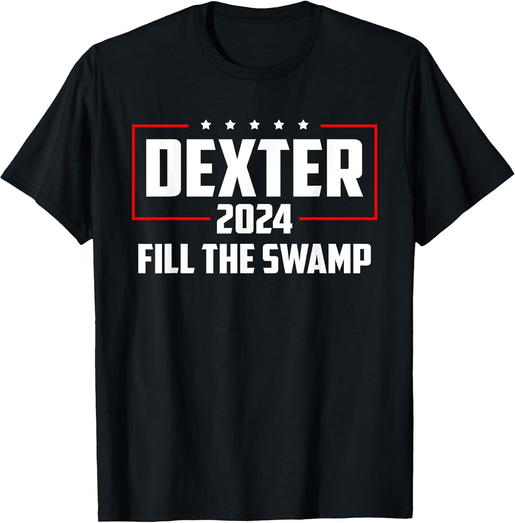 Dexter 2024 Fill The Swamp T-Shirt