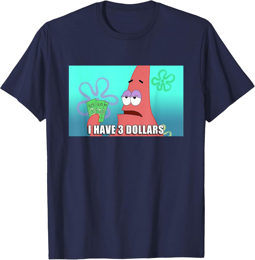 Patrick 3 Dollars Quote Funny T-Shirt