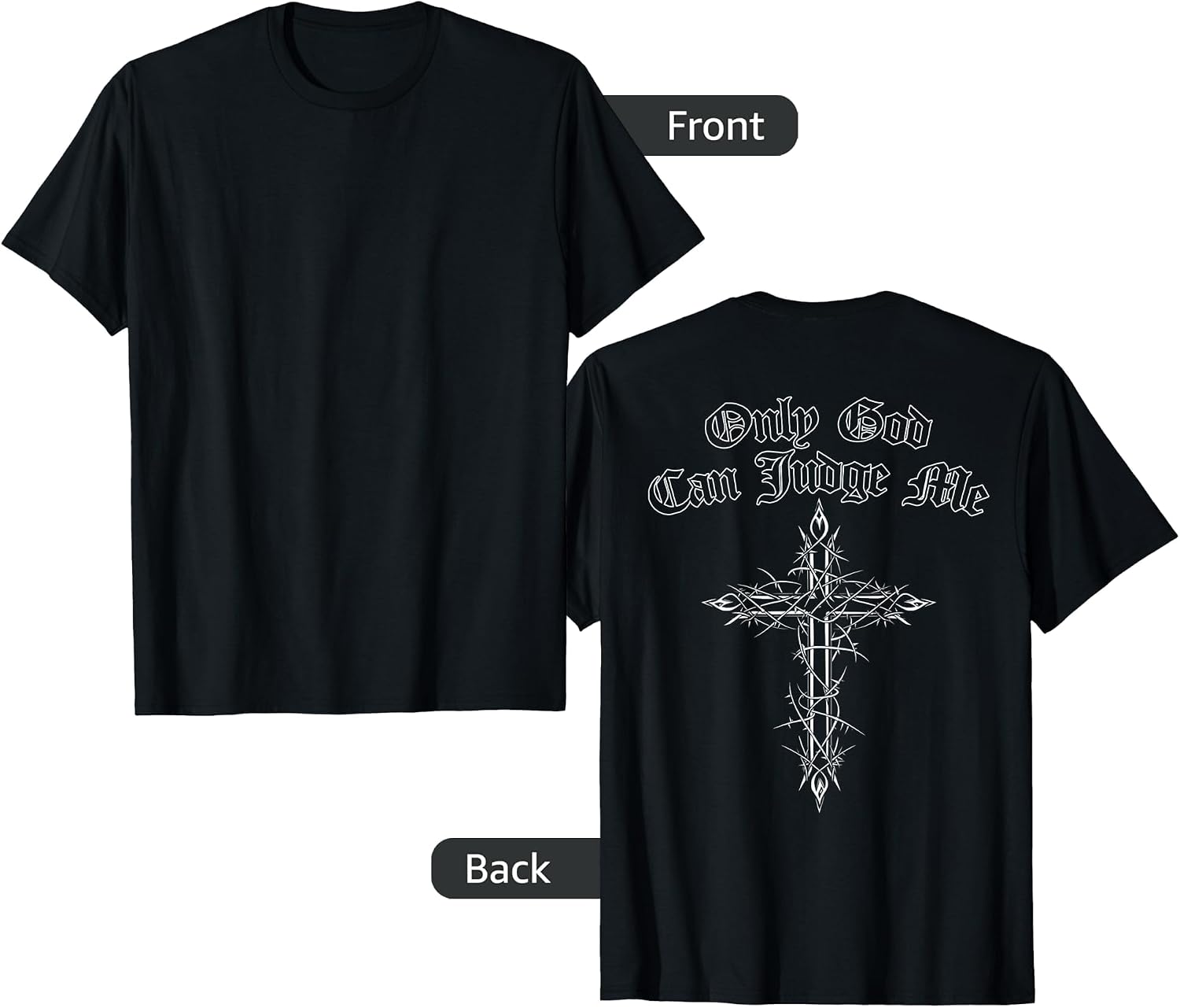 Only God Can Judge Me Thorn Cross Chicano Street