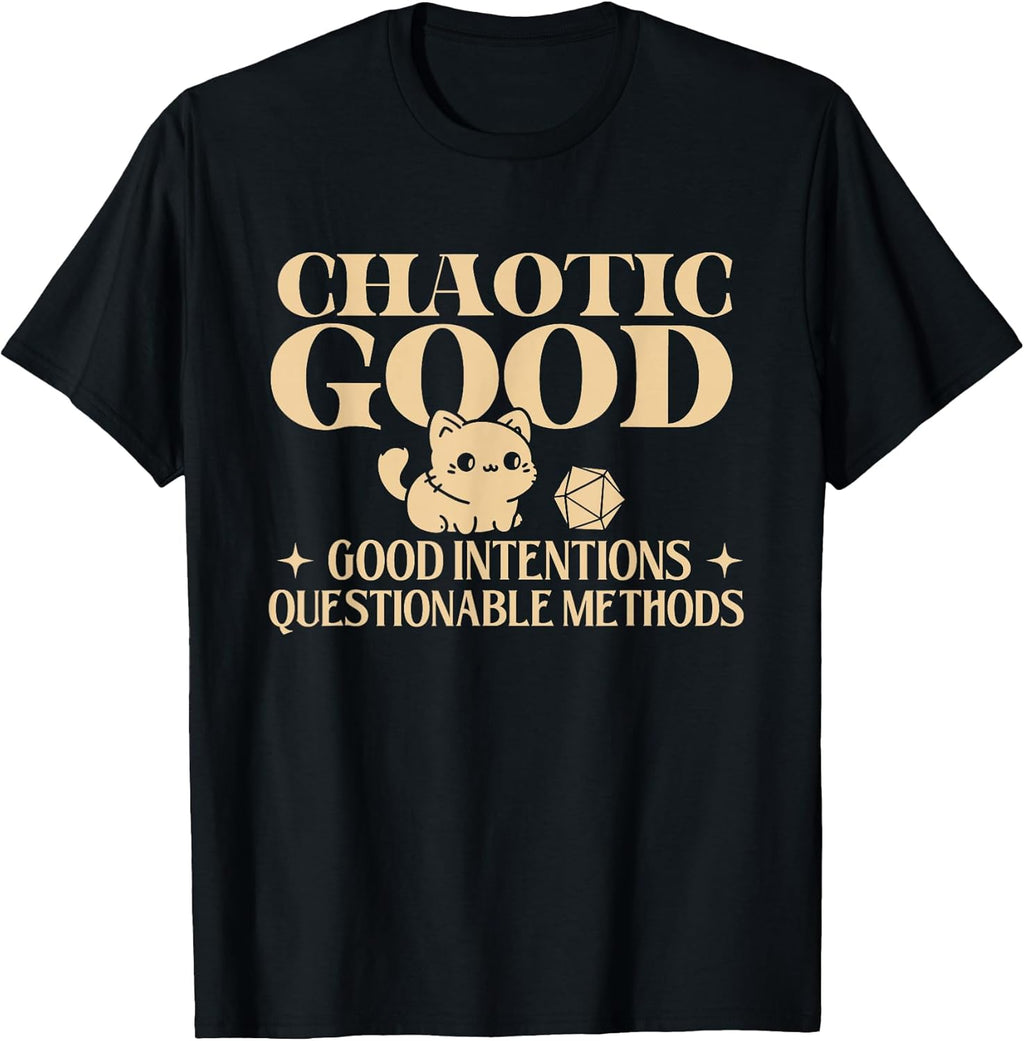 Chaotic Good - RPG Tabletop Games D20 Tabletop T-Shirt