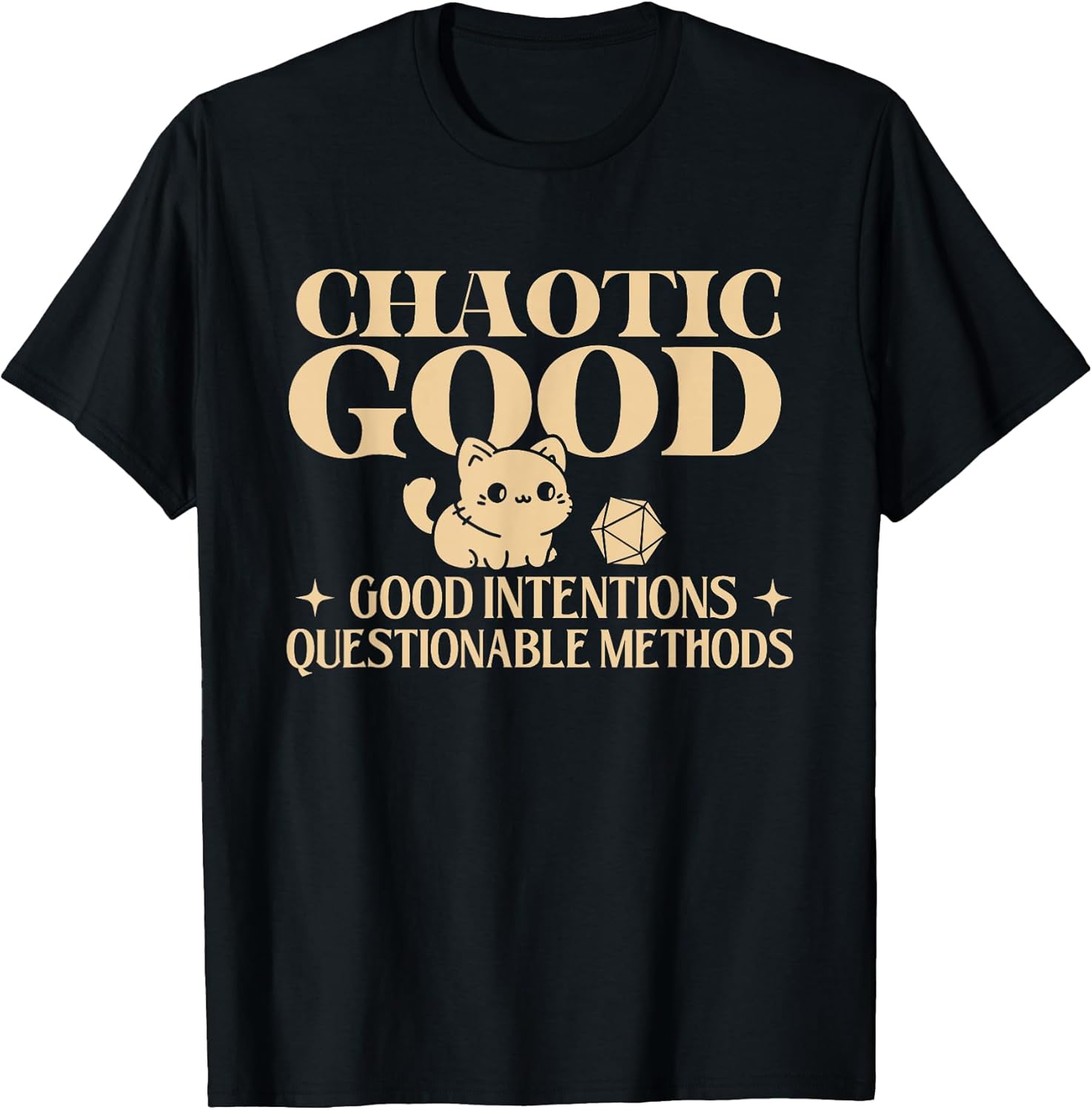 Chaotic Good - RPG Tabletop Games D20 Tabletop T-Shirt