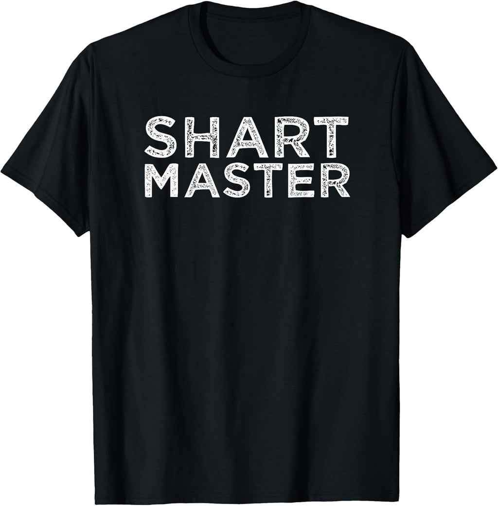 Shart Master Funny Fart Joke Gift Farter Farting Saying Meme T-Shirt