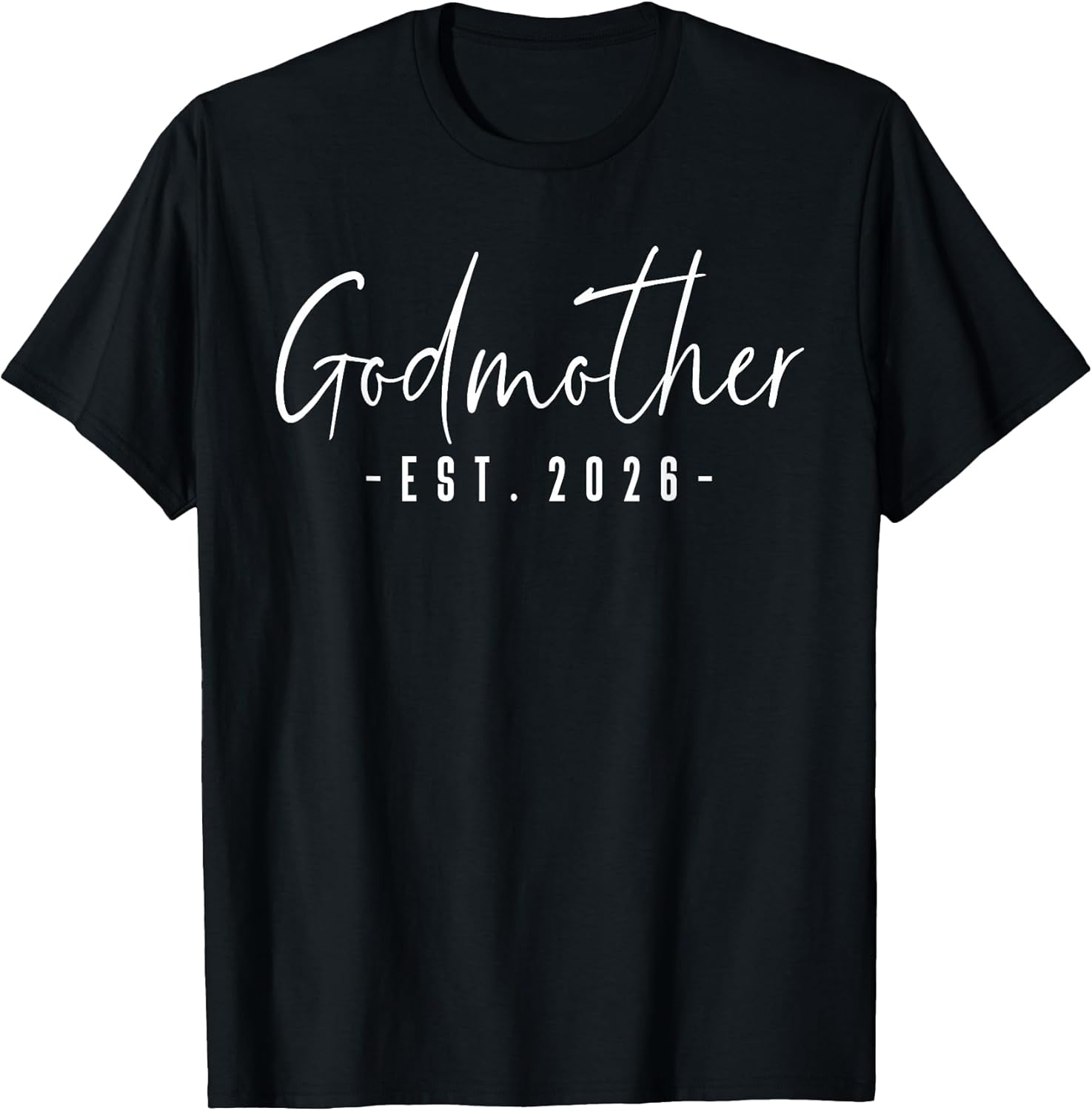 Godmother Est 2026 Minimalist Elegant Font T-Shirt