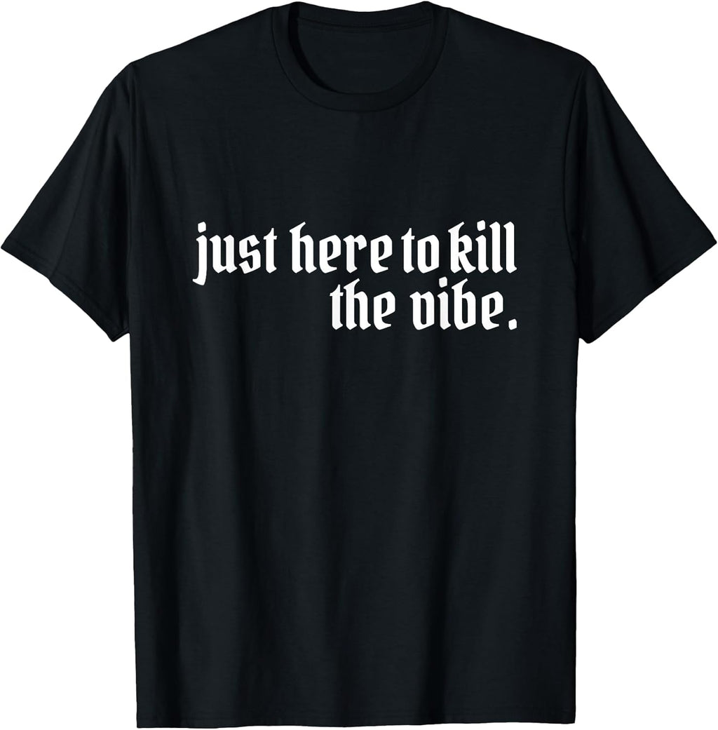 Emo Rock Here to Kill The Vibe Emo Ska Pop Punk Band Music T-Shirt