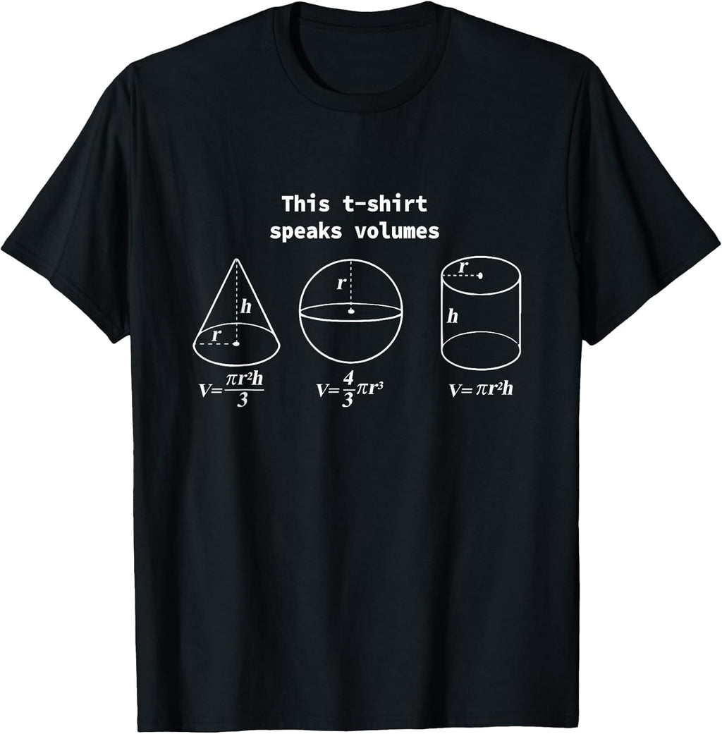 This T-Shirt Speaks Volumes Funny Maths Science Geeky Pun T-Shirt