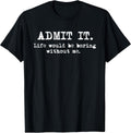 Funny Sayings Sarcasm Quotes Apparel
