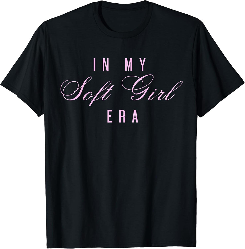 In My Soft Girl Era Trendy Feminine Aesthetic Cute