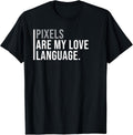 Pixel Art Game Designer Meme Quote T-Shirt