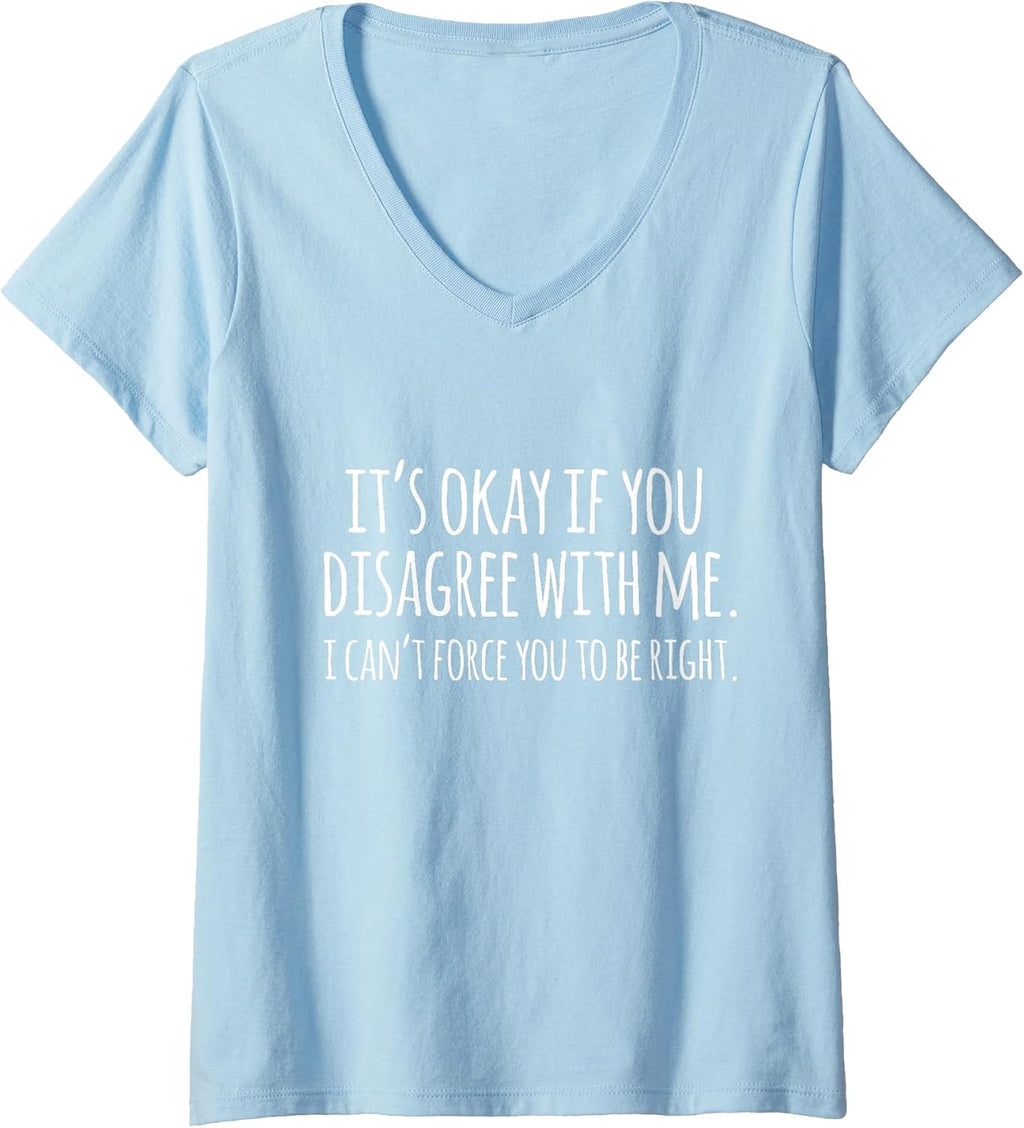 Womens Funny Quote V-Neck T-Shirt